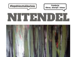 Galeria Kopalnia Sztuki. Wernisaż wystawy Sławomira Nitendela