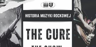 „Historia Rocka” w MDK. Spotkanie o zespole The Cure