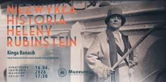 Bochnia. Czwartkowe Spotkanie Muzealne: Niezwykła historia Heleny Rubinstein