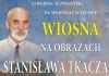 Bochnia. „Wiosna na obrazach Stanisława Tkacza” – wernisaż i spotkanie wspomnieniowe