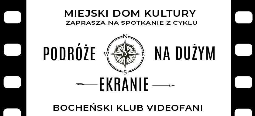 Podróże z Videofanami – pokaz filmów w Bochni