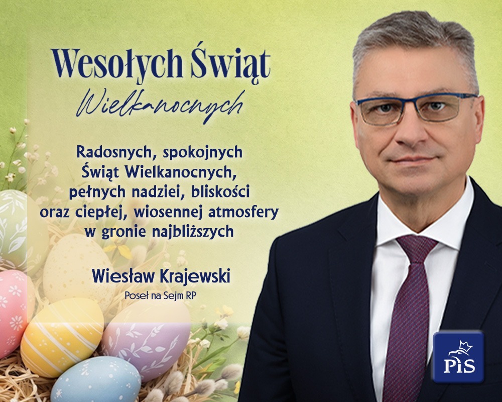 Życzenia od posła Wiesława Krajewskiego