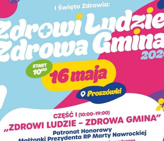 Filip Chajzer gościem Święta Zdrowia w Proszówkach. „Zdrowi ludzie, zdrowa gmina” już 16 maja