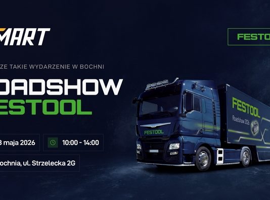 🔸 Festool Roadshow w Bochni – testy narzędzi, nagrody i wydarzenie dla fachowców