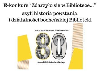 Biblioteka w Bochni zaprasza do e-konkursu z okazji 80-lecia działalności